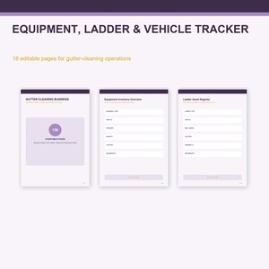 Może przedstawiać: Cyfrowy zestaw dokumentów zatytułowany EQUIPMENT, LADDER & VEHICLE TRACKER z 18 edytowalnymi stronami do czyszczenia rynien. Strony zawierają okładkę, przegląd inwentarza sprzętu oraz rejestr drabin dla celów biznesowych.