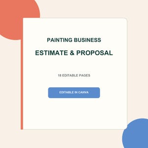 Op de afbeelding: Een digitaal documentsjabloon getiteld PAINTING BUSINESS ESTIMATE & PROPOSAL, met 18 bewerkbare pagina's. Het ontwerp bevat donkere tekst op een witte achtergrond met een blauwe knop met het label EDITABLE IN CANVAS op een lichte achtergrond.
