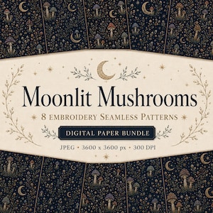 Pattern seamless faux embroidery Moonlit Mushrooms, 8 carte digitali cottagecore scure, bundle JPEG funghi luna