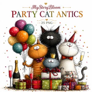 May include: A digital illustration titled MyStoryBloom PARTY CAT ANTICS 25 PNG featuring four cartoon cats with varied fur colors, including orange, black, gray, and white, surrounded by colorful balloons, gift boxes, and champagne glasses.