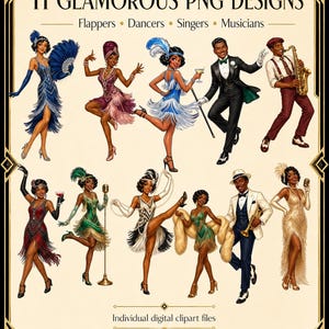 May include: A collection of 11 digital PNG designs featuring illustrations of flappers, dancers, singers, and musicians in 1920s attire. The text reads 11 GLAMOROUS PNG DESIGNS, Flappers, Dancers, Singers, Musicians, and Individual digital clipart files.