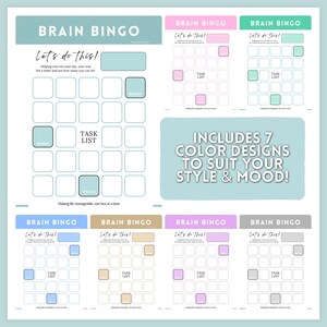 Può includere: Un foglio stampabile per lista di attività Brain Bingo con un layout a griglia in sette varianti di colore, tra cui blu, rosa, verde, beige, viola e grigio. Il testo recita Brain Bingo, Let's do this!, Task List e Includes 7 color designs to suit your style & mood!