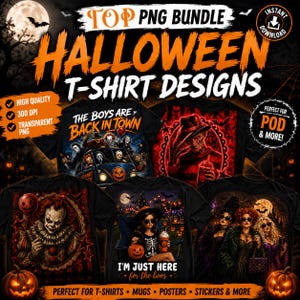 May include: A digital collection of Halloween-themed t-shirt designs featuring horror characters like Pennywise, Freddy Krueger, and the Sanderson sisters. The graphics include pumpkins, bats, and text such as The Boys Are Back In Town.