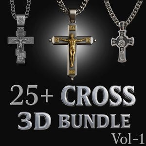 Pode incluir: Três pingentes de cruz de metal em correntes, incluindo um crucifixo prateado, um crucifixo bicolor com uma figura dourada e uma cruz prateada com iconografia religiosa. O texto diz 25+ CROSS 3D BUNDLE Vol-1.