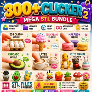 Può includere: Un annuncio digitale per un pacchetto di oltre 300 file STL Clicker parte 2, che mostra vari modelli stampabili in 3D come cartoni per uova, gelati, macaron, avocado, caffè e figure di animali con etichette di testo e icone di accesso ai file.