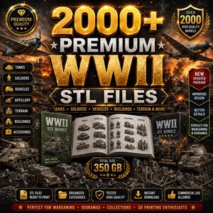 WW2 STL Bundle, 2000+ World War 2 Miniatures & Vehicles, Tanks Soldiers Buildings Terrain STL Files, Wargaming 3D Print Mega Pack