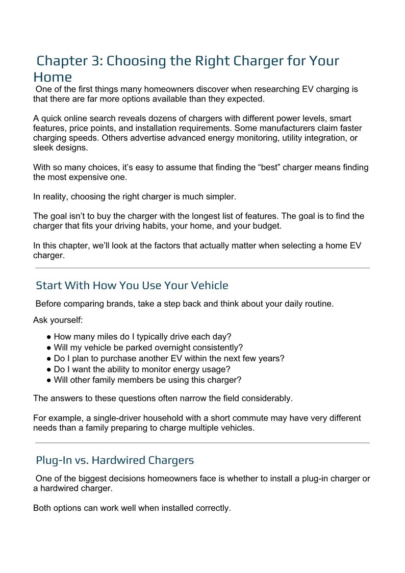 May include: A document titled Chapter 3: Choosing the Right Charger for Your Home. The text discusses factors for selecting an electric vehicle charger, including daily driving habits, vehicle usage, and the choice between plug-in or hardwired units.