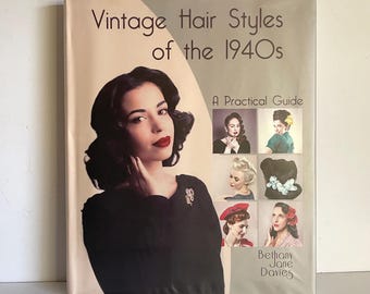 Vintage Hair Styles of the 1940s book by Bethany Jane Davies | 1940s hairstyles