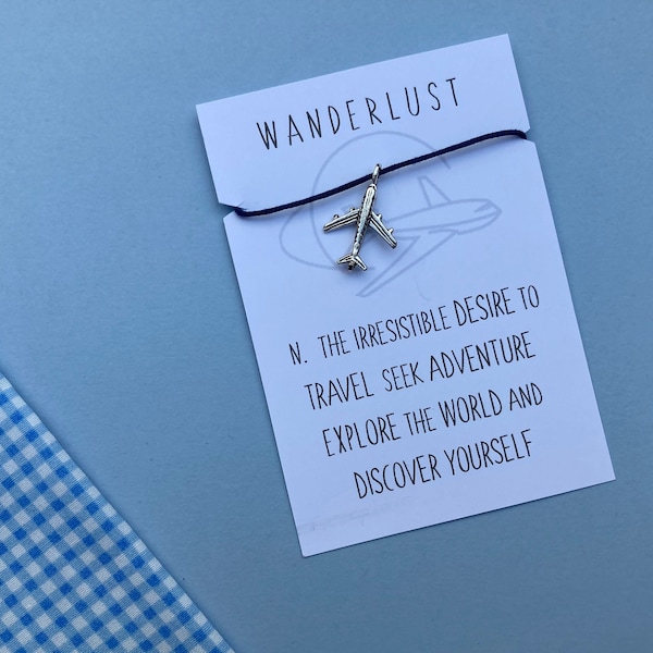 Wanderlust Friendship Charm Bracelet Quote - Adjustable, Friendship Gift, Leaving/Bon Voyage Gift, Graduation, Travelling, Personalise Me!