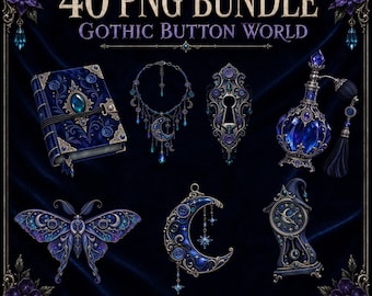May include: A digital collection titled 40 PNG BUNDLE GOTHIC BUTTON WORLD featuring illustrations of a blue book, a moon necklace, a keyhole, a perfume bottle, a moth, a crescent moon, and a clock, all decorated with buttons and gems.