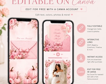 May include: Two smartphones displaying an interactive digital baby shower invitation template. The design features pink pumpkins, roses, and envelopes with bows. Text includes 'INTERACTIVE DIGITAL INVITATION', 'EDITABLE ON Canva', and 'Claudia Baby Shower'.