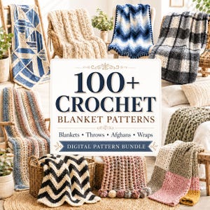 Puede incluir: Un paquete de patrones digitales titulado 100+ CROCHET BLANKET PATTERNS, que presenta varias mantas, mantas decorativas, afganos y chales de ganchillo en diversos colores, texturas y diseños, incluyendo patrones de chevron, cuadros y geométricos.