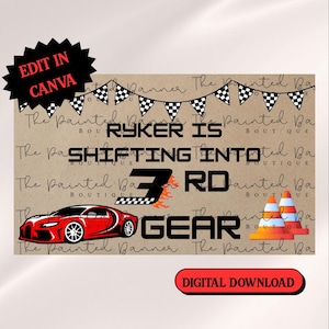 May include: A digital banner design featuring a checkered flag bunting, a red sports car, and orange traffic cones. The text reads: EDIT IN CANVA, RYKER IS SHIFTING INTO 3RD GEAR, and DIGITAL DOWNLOAD. The background has a repeating watermark.