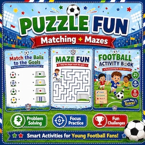 May include: A digital activity book cover titled Puzzle Fun Matching + Mazes featuring soccer graphics. It includes sections for matching balls to goals, a maze, and a football activity book for kids ages 4-7 with illustrations of children playing.