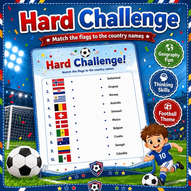 May include: A printable educational activity sheet titled Hard Challenge featuring a matching game between ten national flags and country names, decorated with soccer balls, a cartoon player in a blue jersey, and a stadium background.