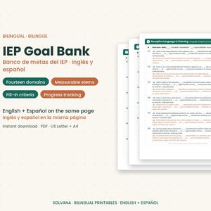 May include: A bilingual IEP Goal Bank document in English and Spanish featuring fourteen domains, measurable stems, and fill-in criteria for progress tracking. The printable PDF includes text on US Letter and A4 pages for educational use.