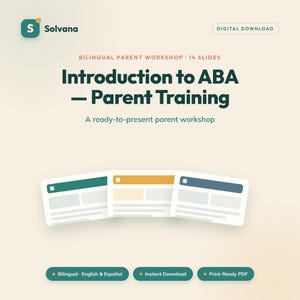 May include: A digital download for a bilingual parent workshop titled Introduction to ABA - Parent Training, featuring 14 slides. The graphic includes the Solvana logo, three stylized slide previews in green, gold, and blue, and text labels.