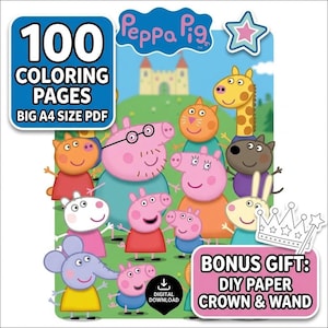 Pode incluir: Uma coleção digital de 100 páginas para colorir da Peppa Pig em formato PDF A4. A imagem mostra personagens da Peppa Pig, incluindo Peppa, George e amigos em frente a um castelo. Inclui um brinde: coroa e varinha de papel para montar.