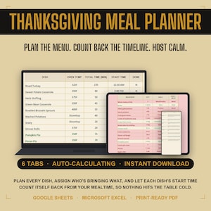 May include: A Thanksgiving Meal Planner digital template displayed on a laptop, tablet, and smartphone screen. The interface features tables for dishes, oven temperatures, cooking times, and ingredient lists with columns for quantities and grocery aisles.