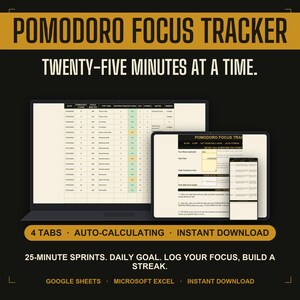 May include: A digital Pomodoro focus tracker displayed on a laptop, tablet, and smartphone screen. The interface features a spreadsheet with columns for date, Pomodoros done, focus minutes, top task, distractions, hit goal, day, streak, notes, and energy.
