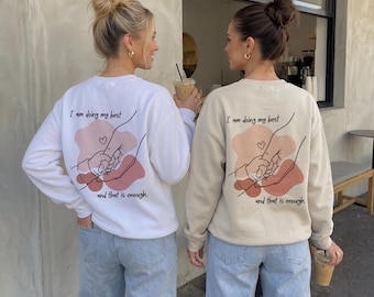 I am doing my best Sweatshirt | Minimalist Mama Crewneck | Back graphic Sweater | Mom Sweatshirt I Baby Shower Gift for New Mom