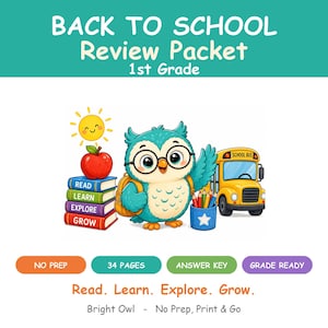 Op de afbeelding: Een Back to School Review Packet voor 1st Grade met een talingkleurige uil met bril, een stapel boeken met de tekst Read, Learn, Explore, Grow, een rode appel, een gele zon en een gele schoolbus. Bevat 34 pagina's en een antwoordsleutel.
