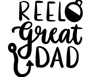 Reel Great Dad Svg Etsy