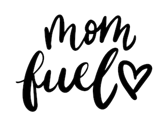 Download Mom Fuel Svg Etsy