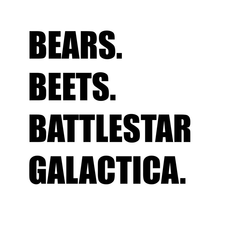 Bears Beets Battlestar Galactica Decal Files Cut Files for Etsy