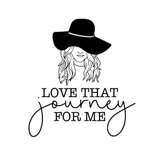 Love that Journey For Me Alexis Schitts Creek Decal Files cut Etsy