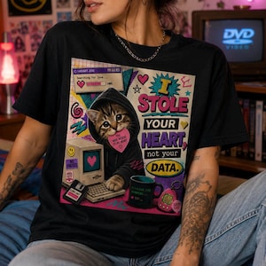 I Stole Your Heart Not Your Data cat design T-Shirt | Retro hacker kitten art