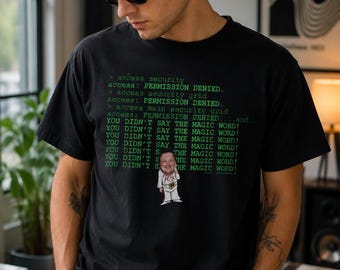 Permission Denied T-Shirt | Magic Word Jurassic  Tee