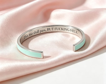This Too Shall Pass, zilveren geëmailleerde manchetarmband, sarcastische verborgen boodschap armband, verborgen boodschap inspirerende manchetarmband, geschenken