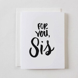 For you, Sis - Greeting Card