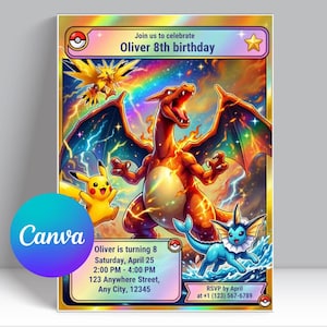 May include: A rectangular birthday invitation card featuring a holographic border and illustrations of Charizard, Pikachu, Zapdos, and Vaporeon. Text reads: Join us to celebrate Oliver 8th birthday, Oliver is turning 8, Saturday, April 25, 2:00 PM - 4:00 PM, 123 Anywhere Street, Any City, 12345, RSVP by April at +1 (123) 567-6789.