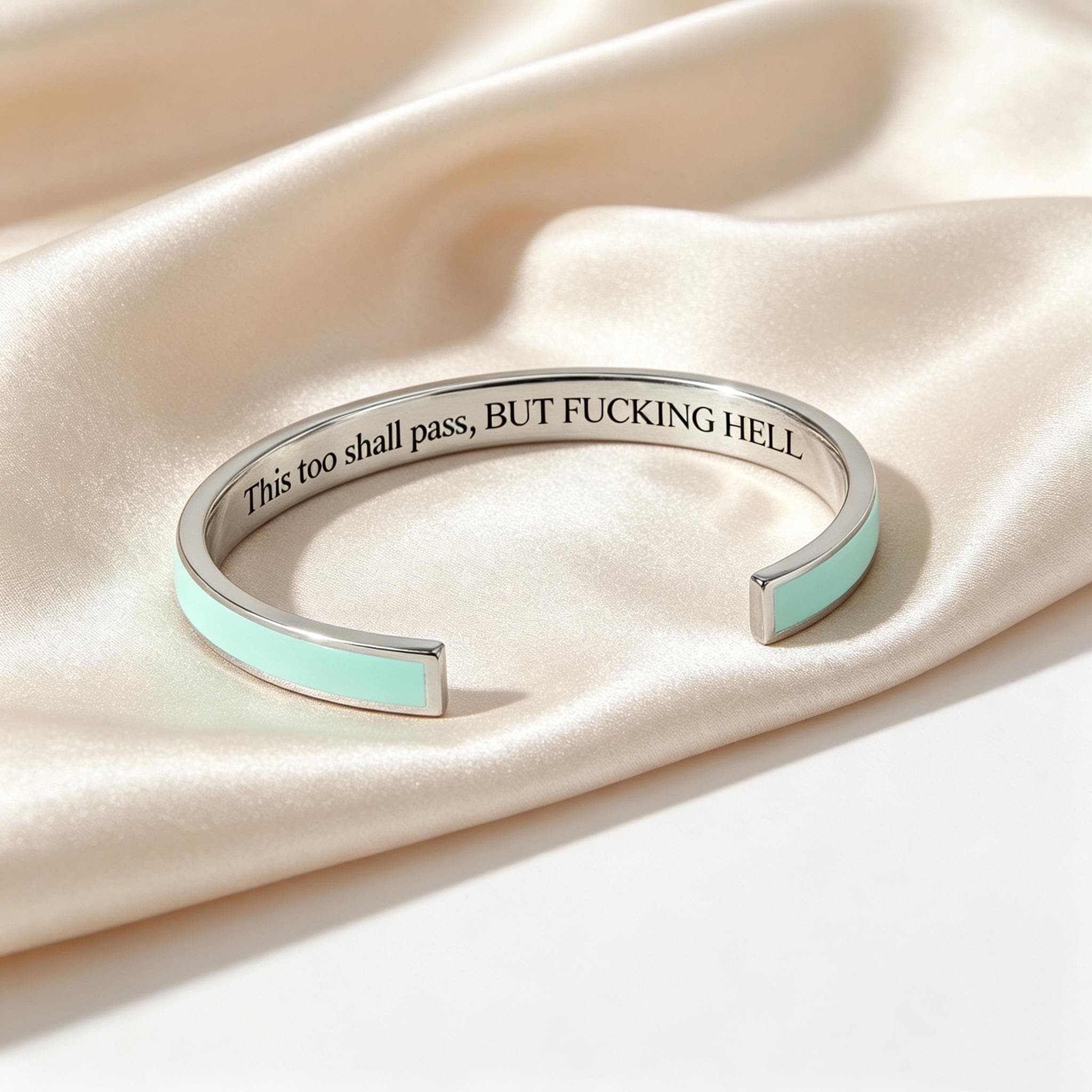 This Too Shall Pass, Silver Enamel Cuff Bracelet, Sarcastic Hidden…