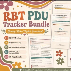 May include: A digital RBT PDU Tracker Bundle featuring a retro-themed background with flowers and wavy lines. The bundle includes 10 pages of printable PDF and editable DOCX documents for tracking PDUs, supervision logs, and recertification planning.