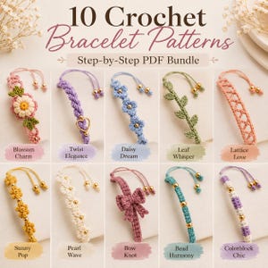 Può includere: Una visualizzazione digitale che mostra 10 Crochet Bracelet Patterns Step-by-Step PDF Bundle. L'immagine presenta dieci diversi design di braccialetti fatti a mano, inclusi stili floreali, intrecciati, a foglia, a reticolo, a fiocco e perlati.