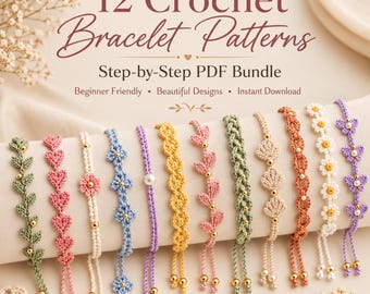 May include: A collection of 12 crochet bracelets in various colors and designs, including hearts, flowers, leaves, and butterflies, each accented with small gold or white beads. The text reads 12 Crochet Bracelet Patterns Step-by-Step PDF Bundle.
