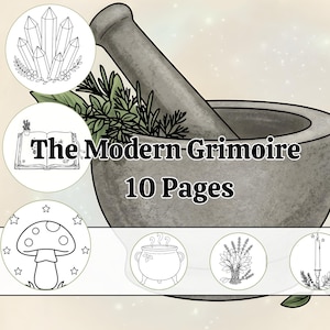 May include: A digital illustration titled The Modern Grimoire 10 Pages featuring a large gray mortar and pestle with green herbs. Six circular icons display line art of crystals, an open book, a mushroom, a cauldron, herbs, and a candle.