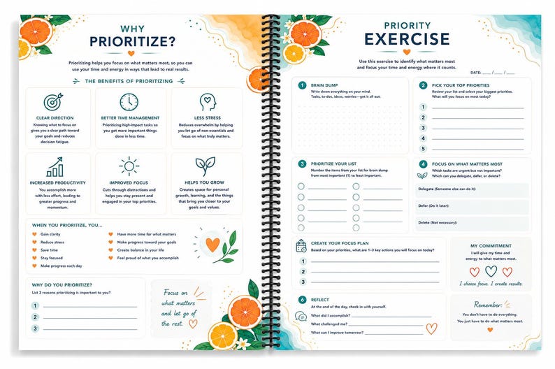 May include: A spiral-bound planner open to two pages titled Why Prioritize and Priority Exercise. The pages feature orange and green citrus illustrations, text sections for brain dumping, prioritizing lists, focus plans, and reflection prompts.