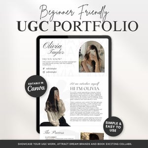 May include: A digital template for a UGC portfolio displayed on a tablet screen. The document features the text Beginner Friendly UGC PORTFOLIO, Olivia Taylor, and Hi I'm Olivia. It includes two photos of a person holding a phone, social media handles, and sections titled Did You Know and The Process. The design is editable in Canva.