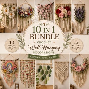 Könnte beinhalten: Eine digitale Sammlung von 10 Häkelanleitungen für Wandbehänge mit Blumen-, Blatt- und Regenbogenmotiven sowie Quasten. Der zentrale Text lautet 10 IN 1 BUNDLE CROCHET Wall Hanging DECORATIONS, 10 UNIQUE DESIGNS und PDF PATTERN INCLUDED.