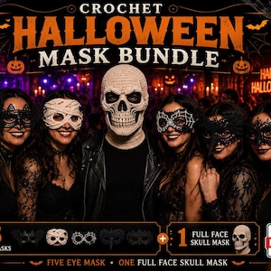 May include: A crochet Halloween mask bundle featuring five eye masks and one full-face skull mask. The text reads CROCHET HALLOWEEN MASK BUNDLE, 5 EYE MASKS, 1 FULL FACE SKULL MASK, FIVE EYE MASK, ONE FULL FACE SKULL MASK, and PDF PATTERN.