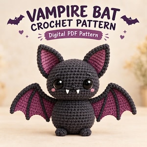 May include: A dark gray crochet vampire bat plush with large black eyes, pink cheeks, and two white fangs. The wings and inner ears are purple. Text above reads VAMPIRE BAT CROCHET PATTERN and Digital PDF Pattern with small bat and heart icons.