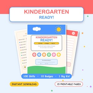 May include: A Kindergarten Ready workbook featuring a white cover with a blue top section containing a white cloud and yellow sun. The text reads Kindergarten Ready, 100 Skills, 10 Badges, 1 Big Kid, and includes six colourful circular badges.