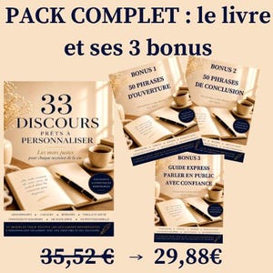 May include: A digital product bundle featuring a main book titled 33 DISCOURS PRÊTS À PERSONNALISER, plus three bonuses: 50 PHRASES D'OUVERTURE, 50 PHRASES DE CONCLUSION, and GUIDE EXPRESS PARLER EN PUBLIC AVEC CONFIANCE, all displayed with open notebooks and pens.