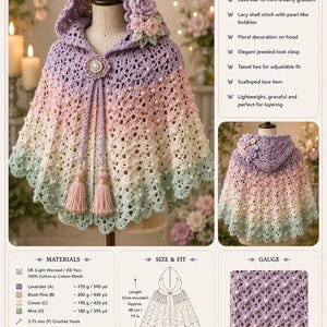 May include: A crochet hooded cape pattern titled Lavender Dream Hooded Cape, featuring a lavender, blush pink, cream, and mint ombre gradient. The design includes a lacy shell stitch, floral hood embellishments, a jeweled clasp, and tassel ties.