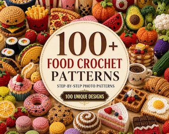 100+ Food Kitchen Crochet Patterns Bundle | Amigurumi, Fruit, Vegetable,Food Kitchen Crochet pdf