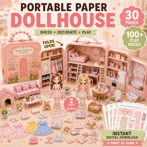 May include: A portable paper dollhouse set featuring a pink suitcase that opens into a multi-room interior. Includes two paper dolls, various outfits, furniture, and accessories. Text includes "PORTABLE PAPER DOLLHOUSE", "30 PAGES", "100+ PLAY PIECES", and "INSTANT DIGITAL DOWNLOAD".